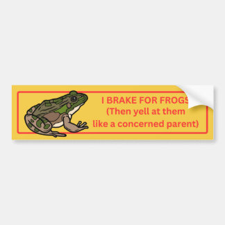 I Brake for Frogs Bumper Sticker