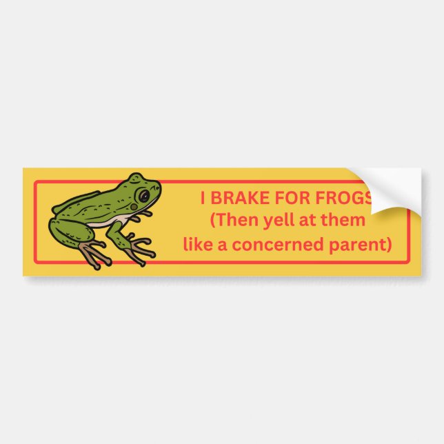 I Brake for Frogs Bumper Sticker (Front)