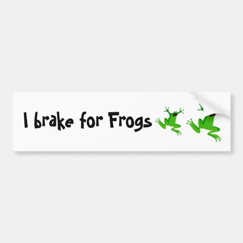 I brake for Frogs Bumper Sticker