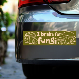 I BRAKE FOR FUNGI Cute Mushrooms Foraging Nature Bumper Sticker