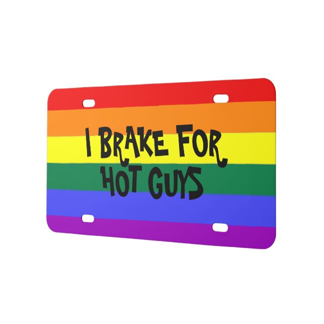 I BRAKE FOR HOT GUYS LICENSE PLATE (Left)