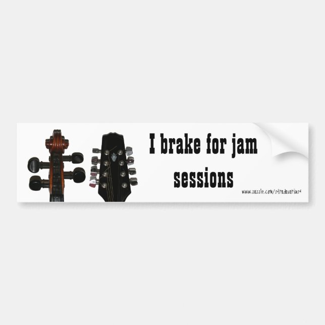I Brake for Jam Sessions Bumper Sticker (Front)