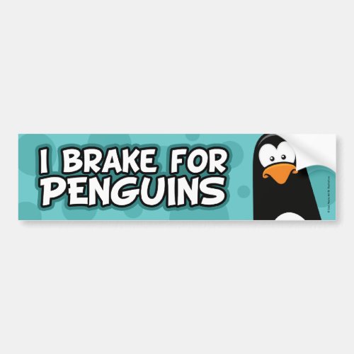 I Brake For Penguins Bumper Sticker