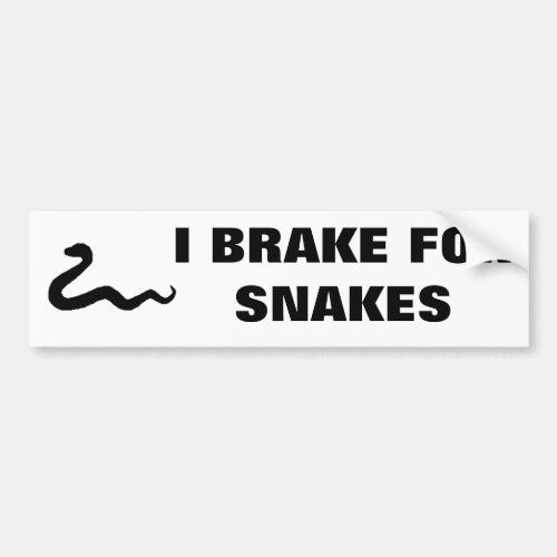 I brake for snakes bumper sticker