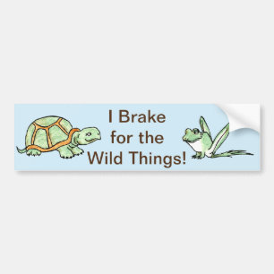 I Brake for the Wild Things! Bumper Sticker