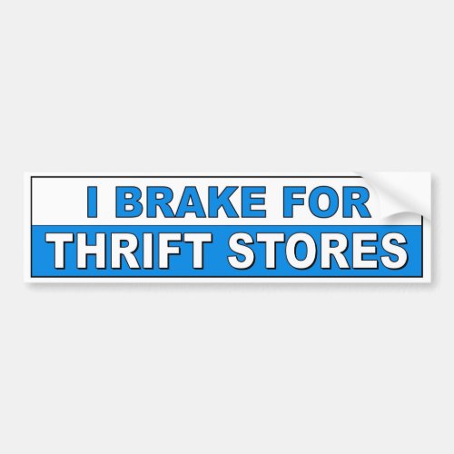 I Brake For Thrift Stores fuuny car decal