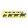I Brake for Turtles Caution Yellow Cute Fun Bumper Sticker