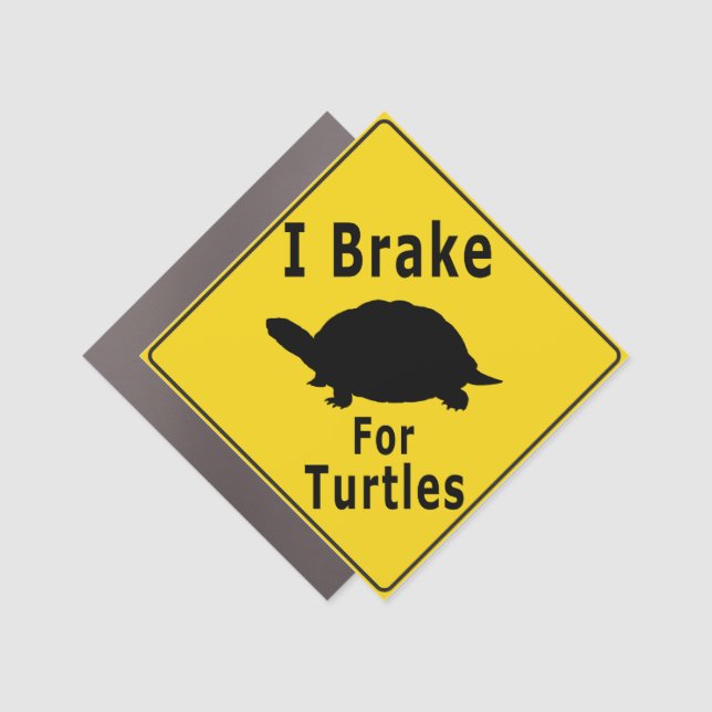I Brake For Turtles - Yellow Road Sign (Front)