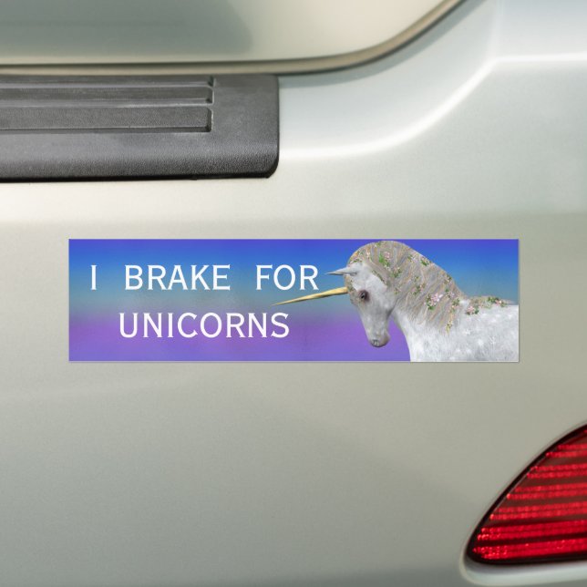 I Brake for Unicorns Bumper Sticker (On Car)