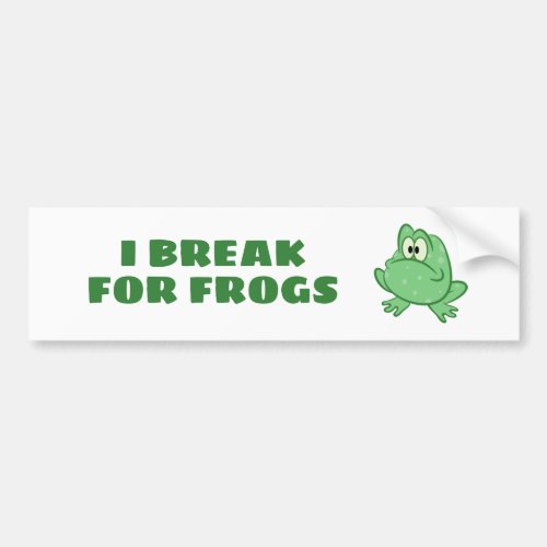 I break for frogs bumper sticker