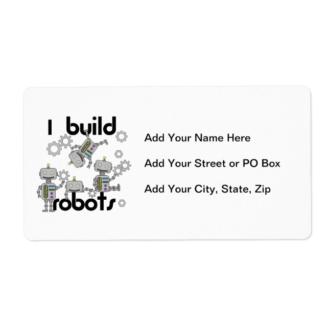 I Build Robots Label (Front)