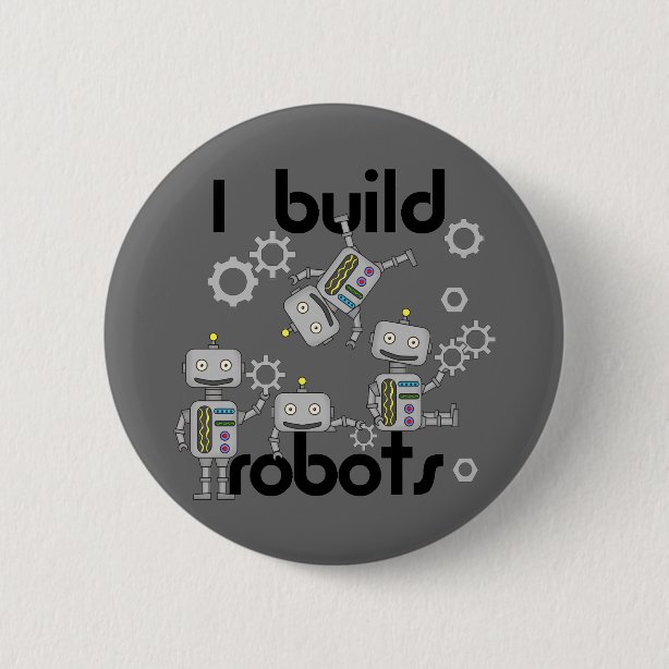 Robot Buttons &amp; Pins - No Minimum Quantity | Zazzle