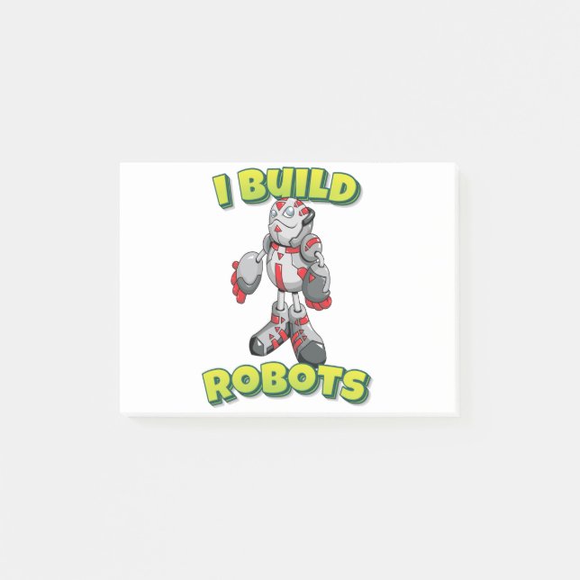 I Build Robots Post-it Notes (Front)