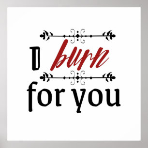 I Burn For You Bridgerton Poster