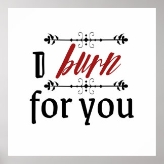 I Burn For You Bridgerton Poster