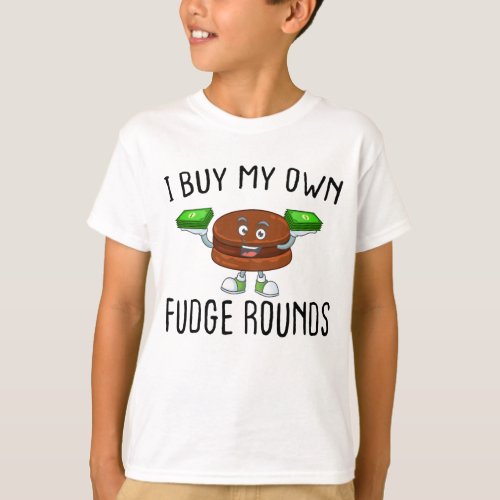 I Buy My Own Fudge Rounds Vintage Funny Novelty T_Shirt
