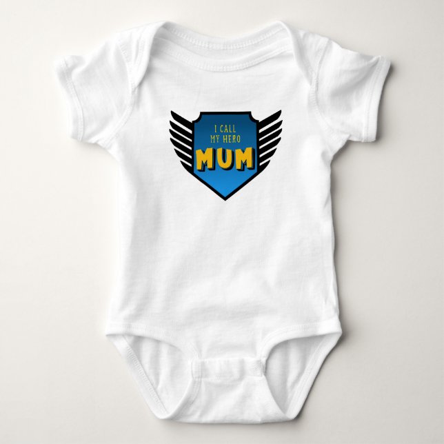 I Call My Hero Mom Mother's Day White Baby Bodysuit (Front)