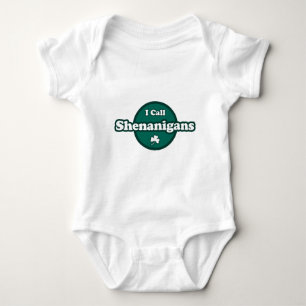 I Call Shenanigans Cute Irish Saying Baby Bodysuit