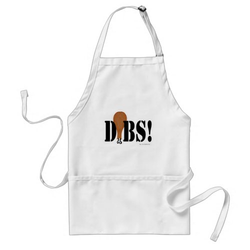 I Call Thanksgiving Dibs Adult Apron