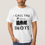I Call The Shots Black Distressed Design T-shirt at Zazzle