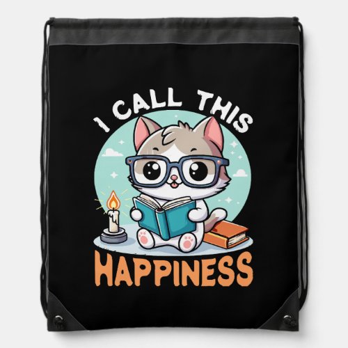 I Call This Happiness Book Lover Cat Drawstring Bag