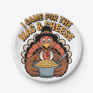 I Came For the Mac & Cheese Turkey Thanksgiving Paper Plates
