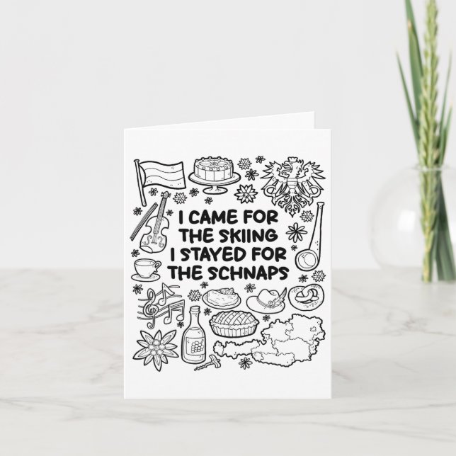 I Came For The Skiing  Card (Front)