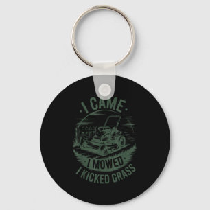 I Came I Mowed Kicked Gr Lawn Mower Dad Gift Funny Keychain