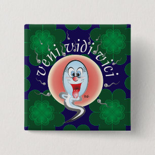 I came, I saw, I conquered Button