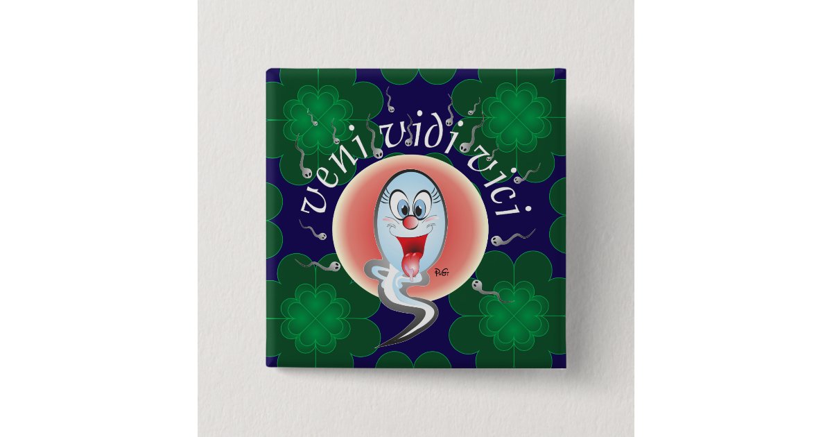 I came, I saw, I conquered Button Zazzle