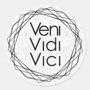 I Came, I Saw, I Conquered "Veni, Vidi, Vici" Classic Round Sticker