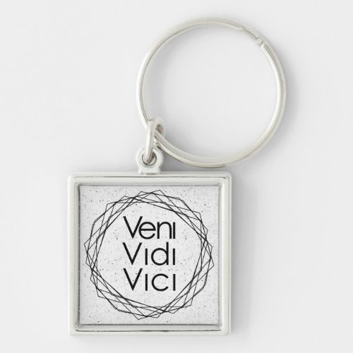 I Came I Saw I Conquered Veni Vidi Vici Keychain