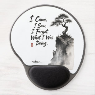 I Came I Saw I Forgot What I Was Doing — Funny Zen Gel Mouse Pad