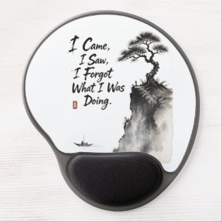 I Came I Saw I Forgot What I Was Doing — Funny Zen Gel Mouse Pad