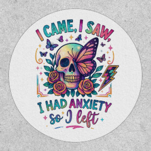 I Came I Saw I Had Anxiety... Patch