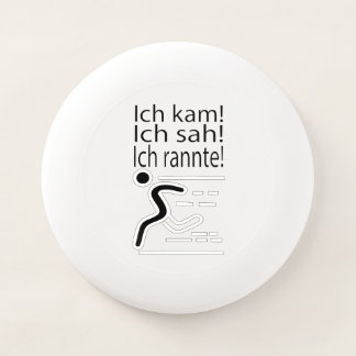 I came I saw I ran Wham-O Frisbee