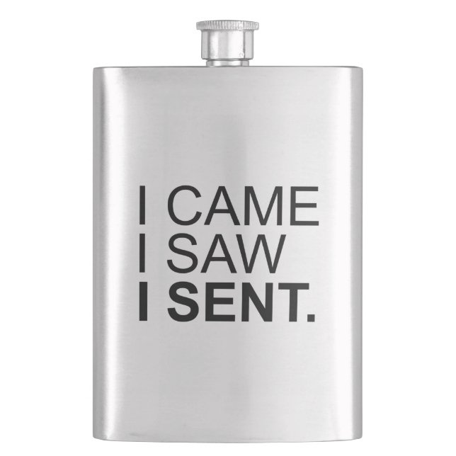 I Came I Saw I Sent Flask (Front)