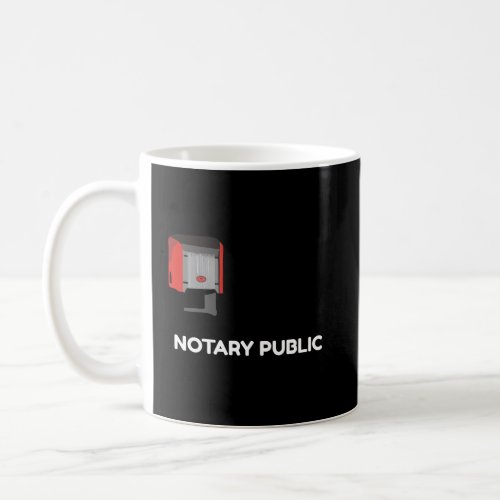 I Came I Saw I Stamped Mobile Notary Public Red St Coffee Mug