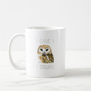 I Came, I Saw-whet, I Conquered (N. Saw-whet Owl) Coffee Mug