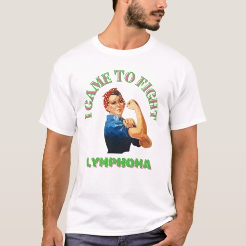 I CAME TO FIGHT LYMPHOMA UNISEX T_Shirt