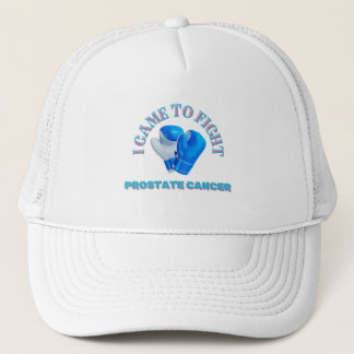 I CAME TO FIGHT PROSTATE CANCER/ AWARENESS/ UNISEX TRUCKER HAT