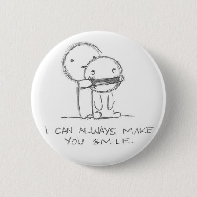 i_can_always_make_you_smile button (Front)