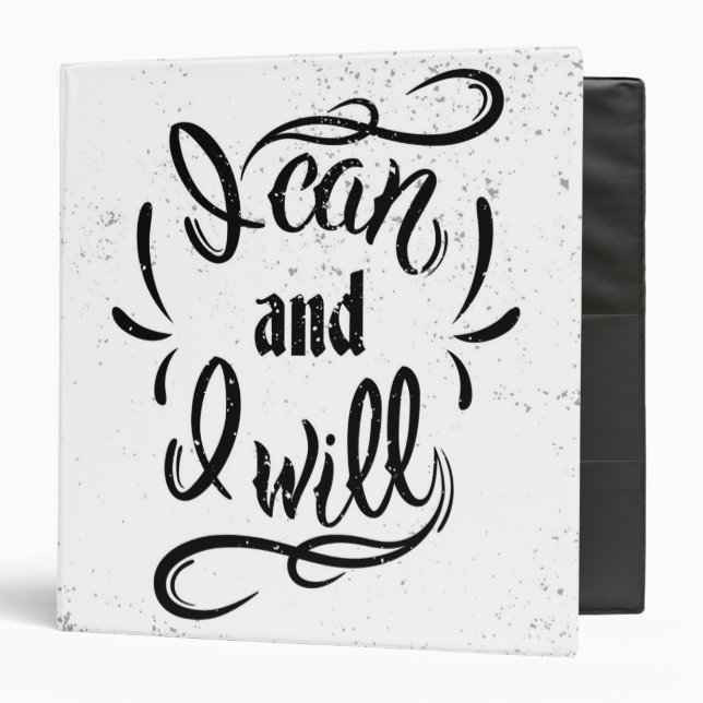 I Can And I Will 3 Ring Binder (Front/Inside)