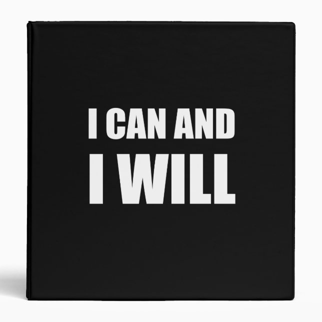 I Can And I Will 3 Ring Binder (Front)