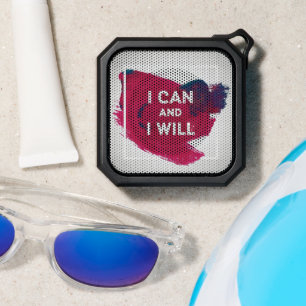 I Can and I Will Bluetooth Speaker