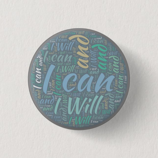 I can and I will Button (Front)