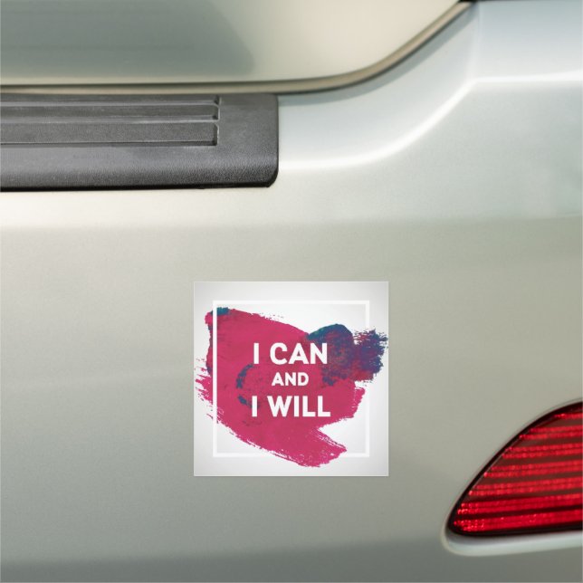 I Can and I Will Car Magnet (In Situ)