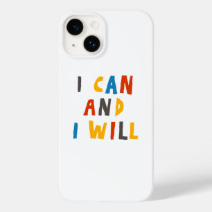 I Can And I Will Case-Mate iPhone 14 Case