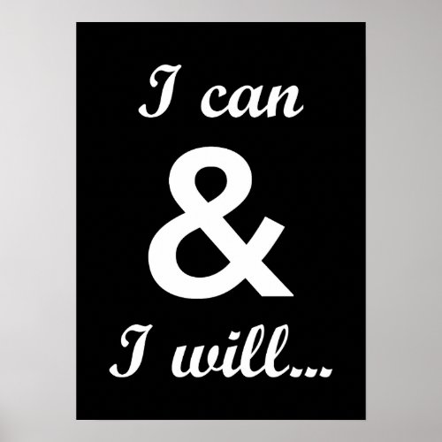 I Can and I Will Gym Hustle Success Motivation Poster