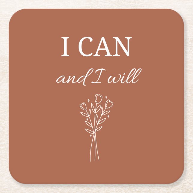 I can and I will Inspiration Square Paper Coaster (Front)